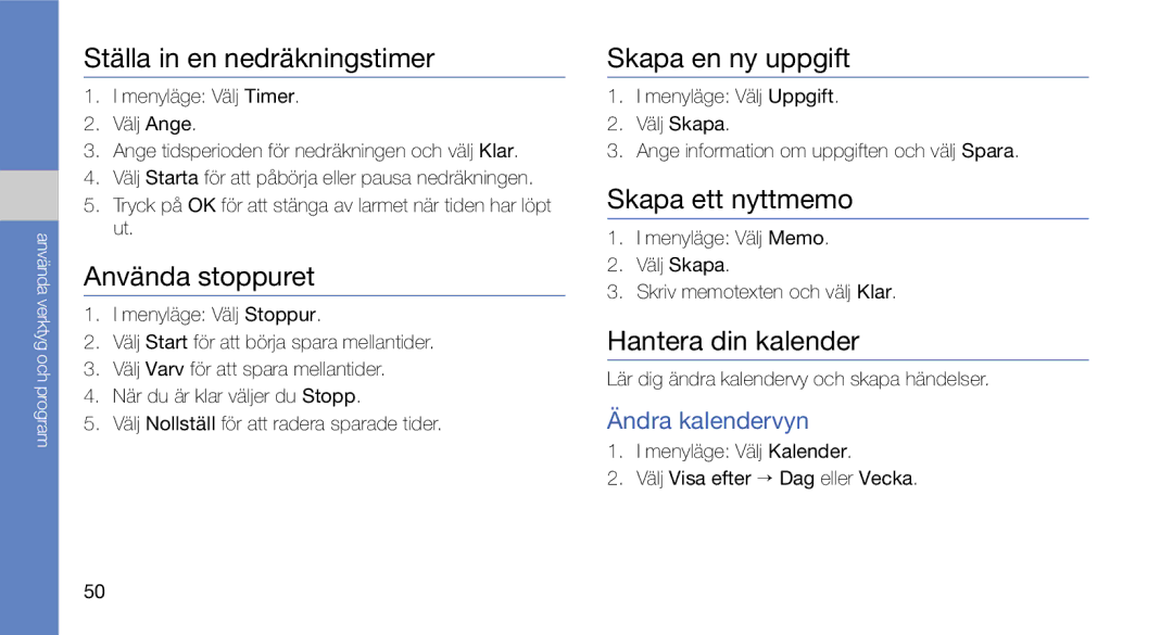 Samsung GT-C3510SIAXEE manual Ställa in en nedräkningstimer, Använda stoppuret, Skapa en ny uppgift, Skapa ett nyttmemo 