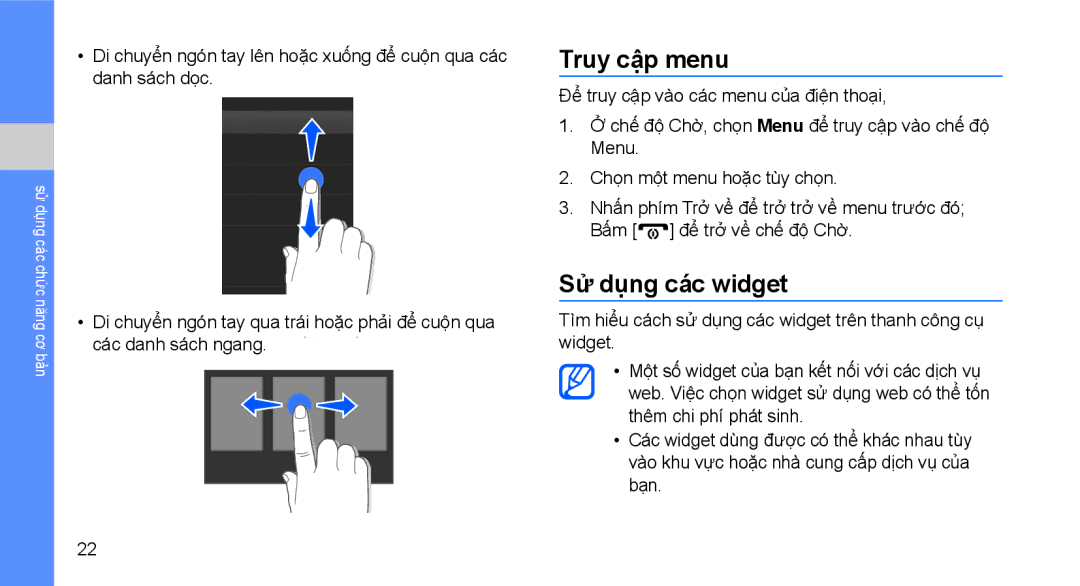 Samsung GT-C3510DPAXXV, GT-C3510XKAXXV, GT-C3510CWAXXV, GT-C3510SBAXXV, GT-C3510SIAXXV manual Truy cập menu, Sư dung cac widget 