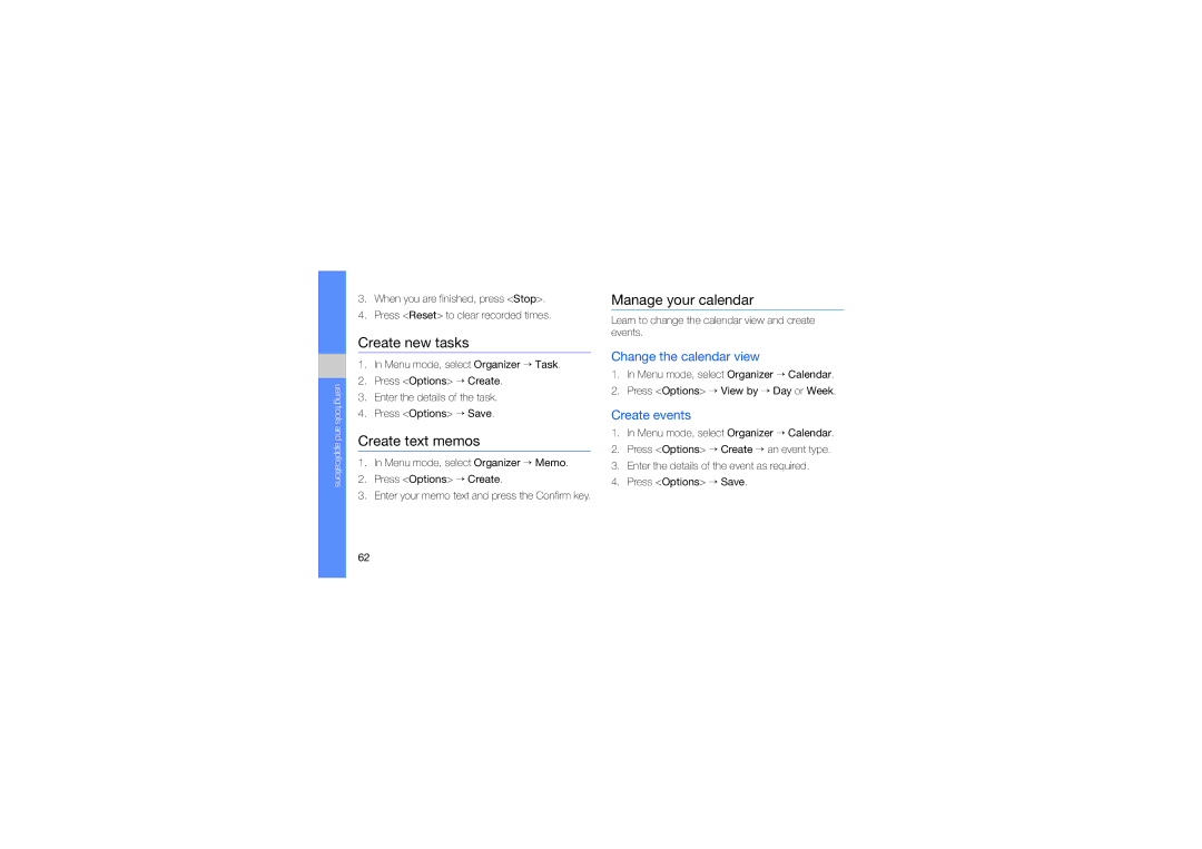 Samsung GT-C5510 manual Create new tasks, Create text memos, Manage your calendar, Change the calendar view, Create events 