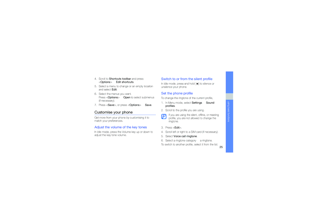 Samsung GT-C6112 user manual Customise your phone, Adjust the volume of the key tones, Switch to or from the silent profile 