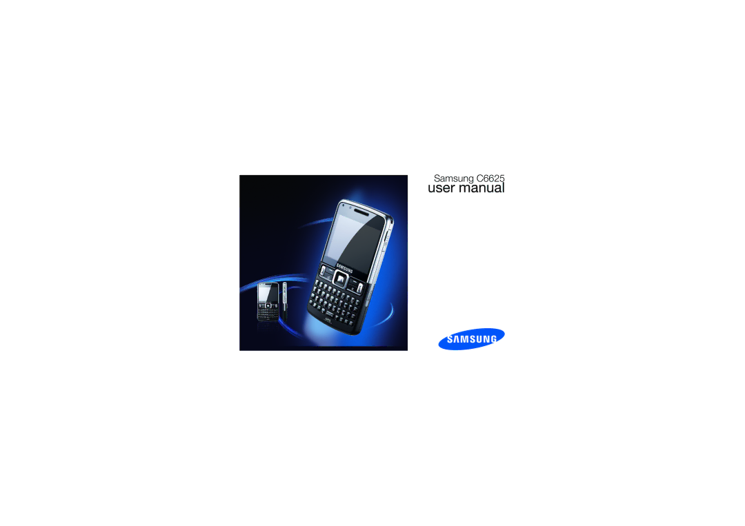 Samsung GT-C6625NBAORC, GT-C6625EKABOG, GT-C6625EKASFR, GT-C6625EKAXEF, GT-C6625EKAFTM, GT-C6625EKAWIN manual Samsung C6625 