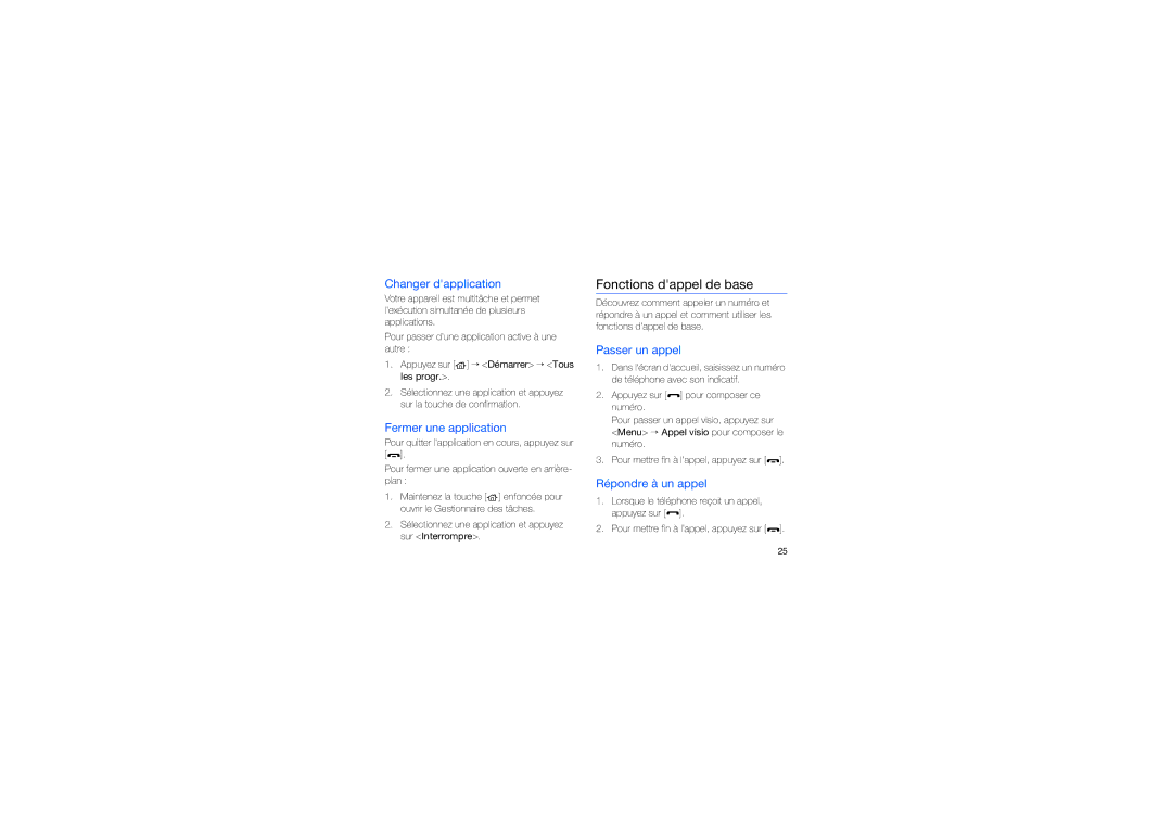 Samsung GT-C6625EKASFR manual Fonctions dappel de base, Changer dapplication, Fermer une application, Passer un appel 