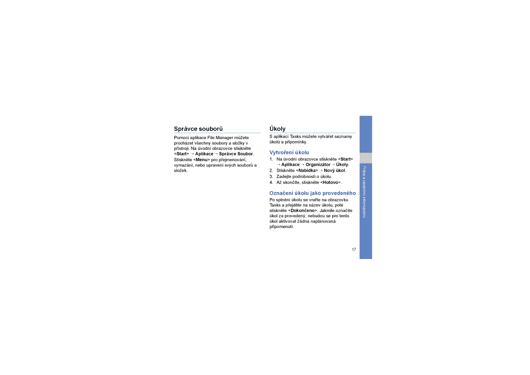 Samsung GT-C6625EKAVDC, GT-C6625EKAPRO manual Správce souborů, Úkoly, Vytvoření úkolu, Označení úkolu jako provedeného 