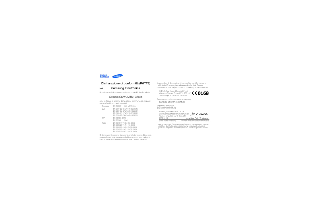 Samsung GT-C6625NBAOMN, GT-C6625EKAWIN, GT-C6625EKAOMN manual Dichiarazione di conformità R&TTE Noi, Samsung Electronics 