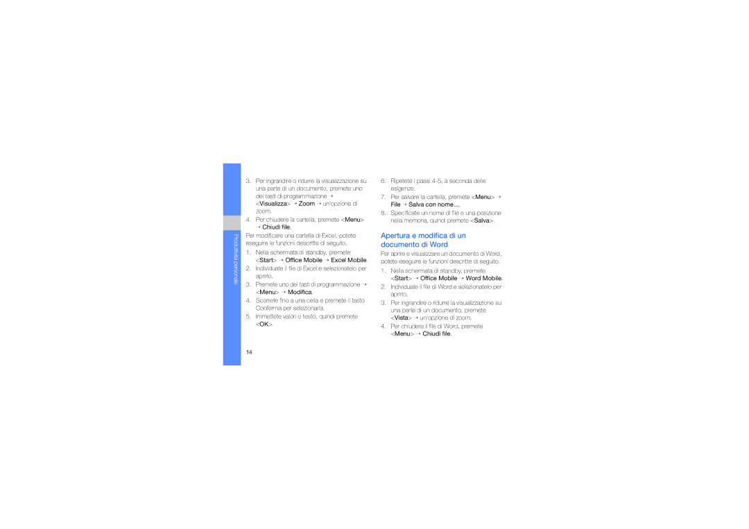 Samsung GT-C6625NBAOMN, GT-C6625EKAWIN, GT-C6625EKAOMN manual Apertura e modifica di un documento di Word 