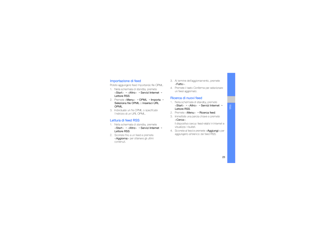 Samsung GT-C6625NBAOMN, GT-C6625EKAWIN, GT-C6625EKAOMN Importazione di feed, Lettura di feed RSS, Ricerca di nuovi feed 