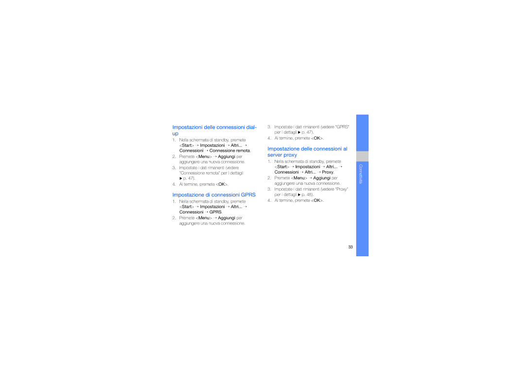 Samsung GT-C6625EKAOMN, GT-C6625EKAWIN manual Impostazioni delle connessioni dial- up, Impostazione di connessioni Gprs 