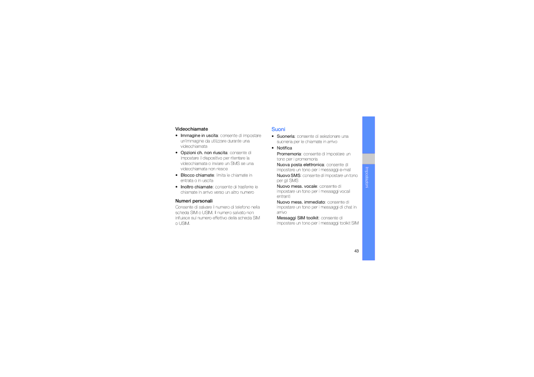 Samsung GT-C6625EKAWIN, GT-C6625NBAOMN, GT-C6625EKAOMN manual Suoni, Videochiamate, Numeri personali 