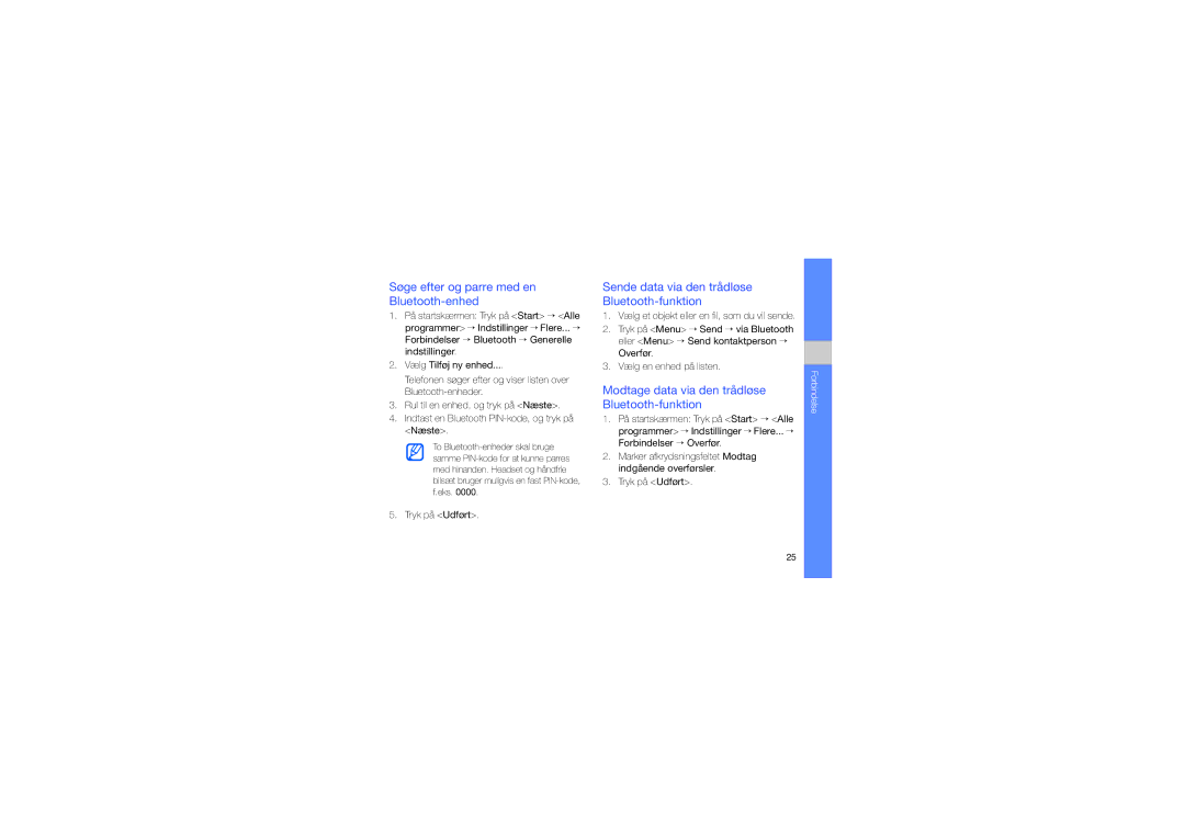 Samsung GT-C6625EKAXEE manual Søge efter og parre med en Bluetooth-enhed, Sende data via den trådløse Bluetooth-funktion 