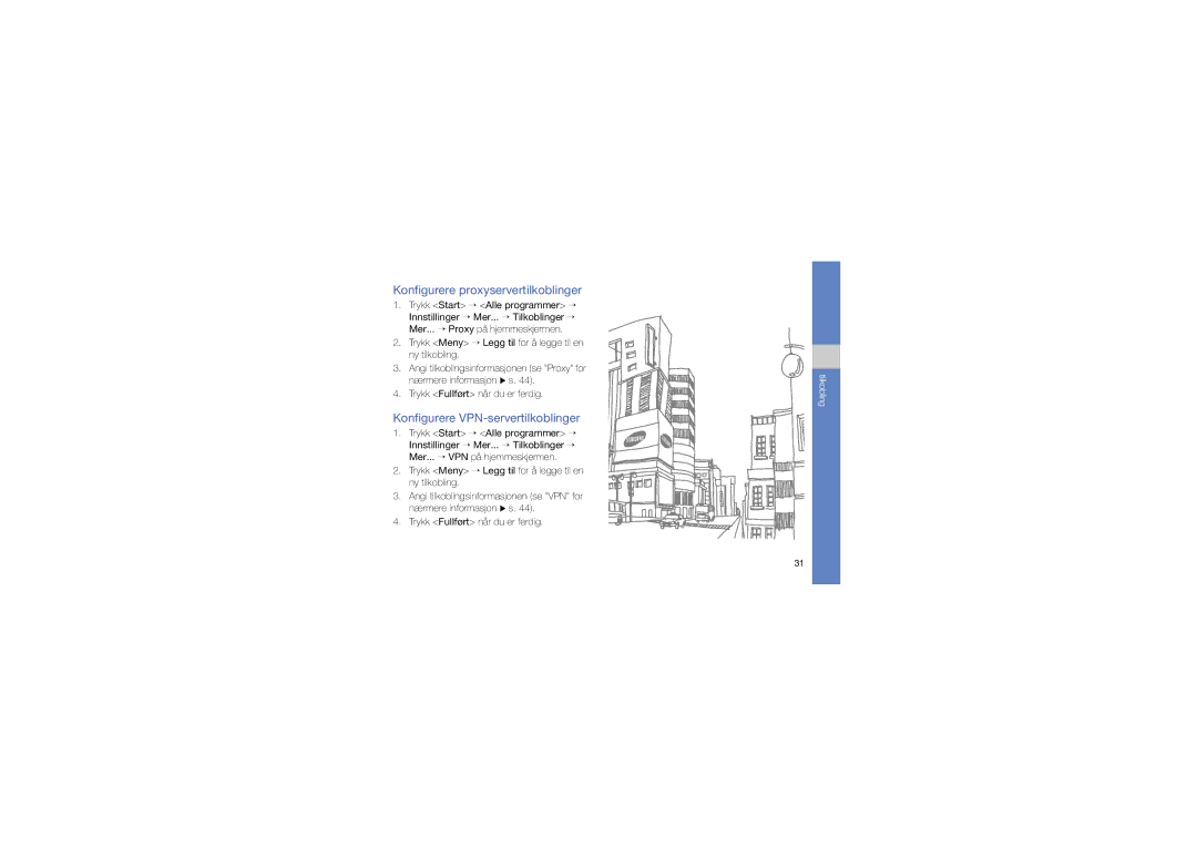 Samsung GT-C6625EKAXEE, GT-C6625EKJXEE manual Konfigurere proxyservertilkoblinger, Konfigurere VPN-servertilkoblinger 