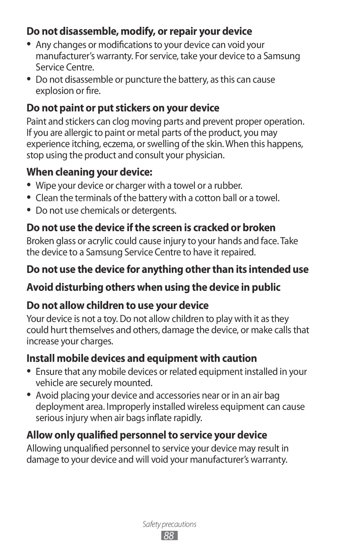 Samsung GT-C6712 user manual Do not disassemble, modify, or repair your device, Do not paint or put stickers on your device 