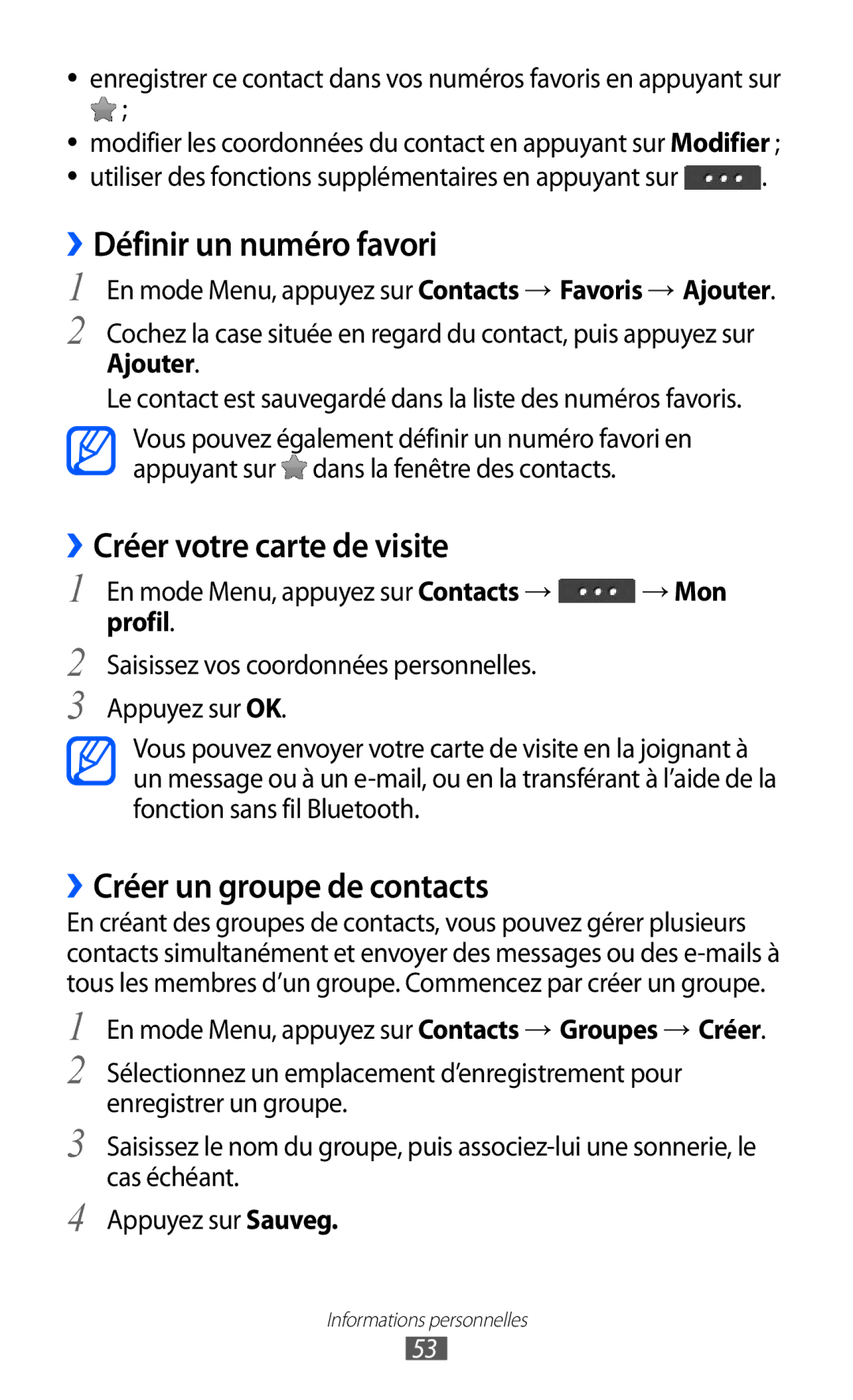 Samsung GT-C6712LKABGL manual ››Définir un numéro favori, ››Créer votre carte de visite, ››Créer un groupe de contacts 