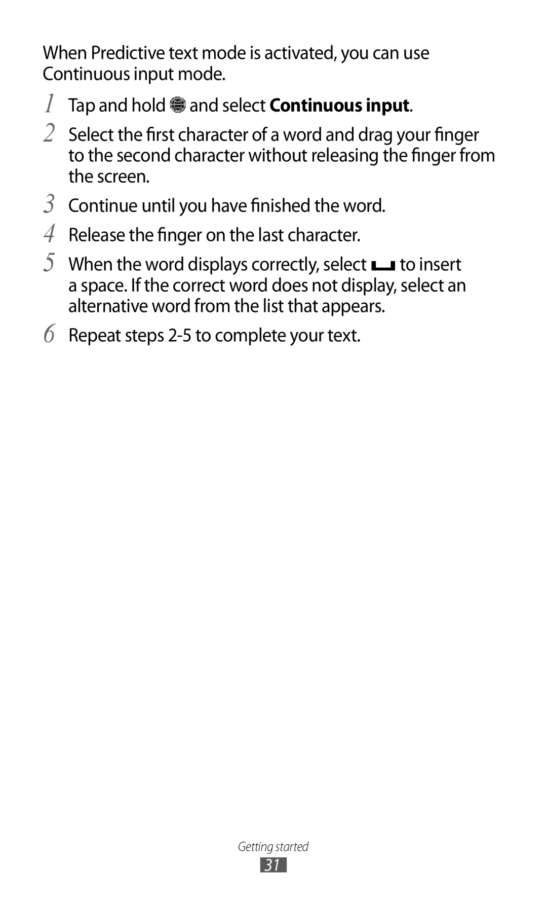 Samsung GT-C6712LKAEUR, GT-C6712LKACIT, GT-C6712RWACIT, GT-C6712LKAFOP, GT-C6712LKAKSA Repeat steps 2-5 to complete your text 