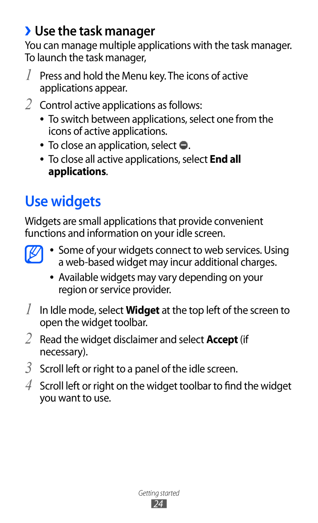 Samsung GT-C6712RWAXSK, GT-C6712LKACIT, GT-C6712RWACIT, GT-C6712LKAFOP, GT-C6712LKAKSA Use widgets, ››Use the task manager 