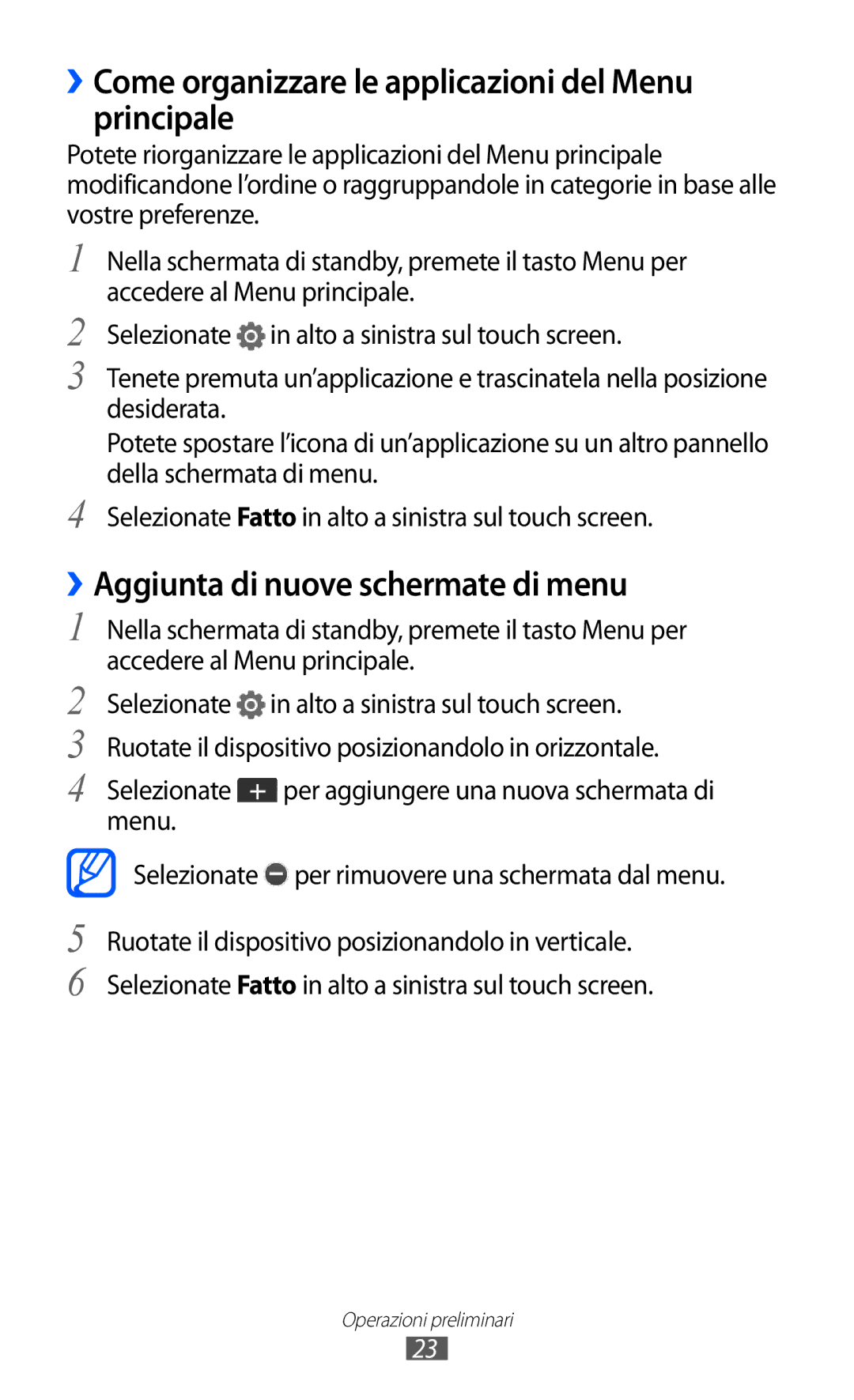 Samsung GT-C6712RWACIT manual ››Come organizzare le applicazioni del Menu principale, ››Aggiunta di nuove schermate di menu 