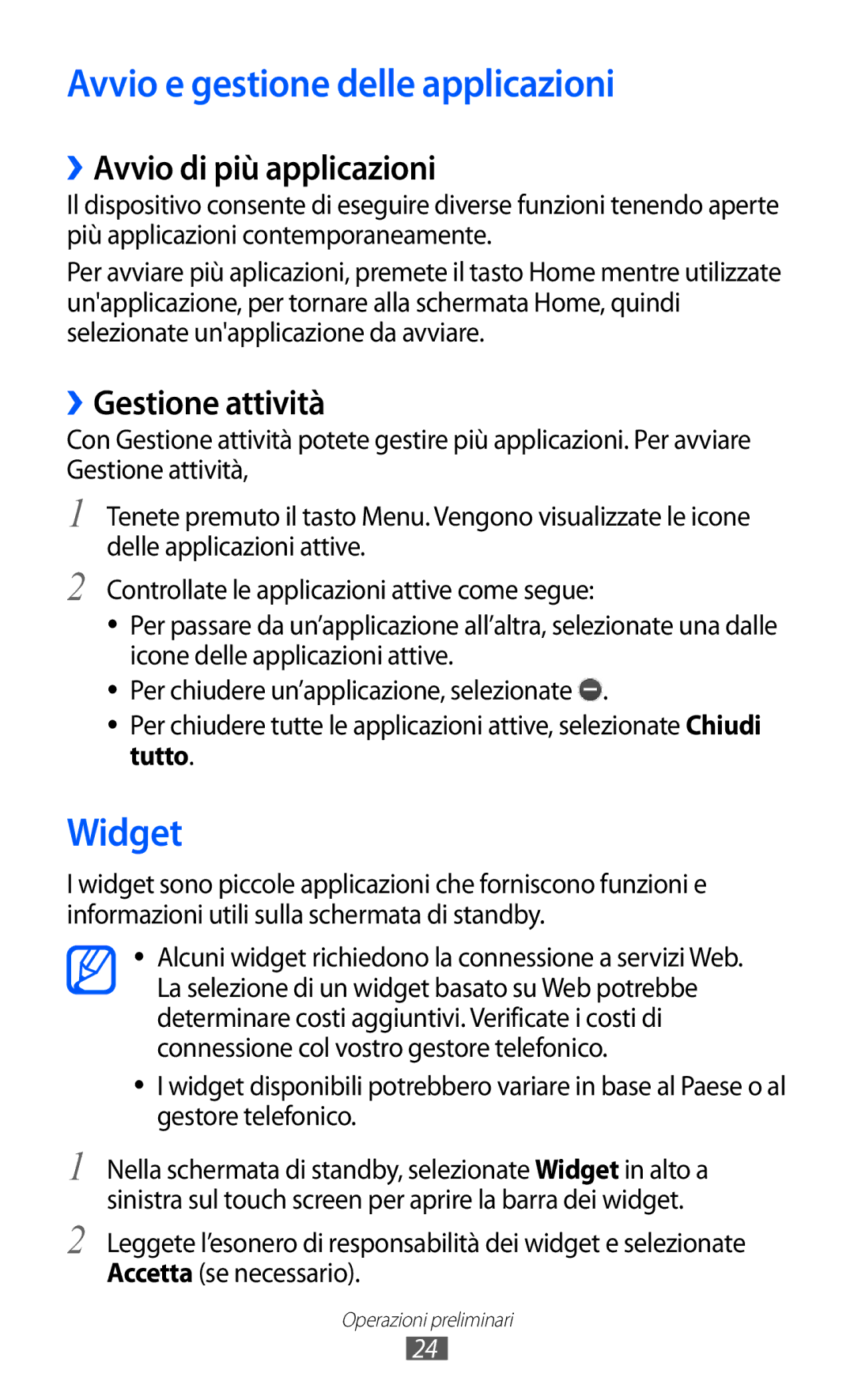 Samsung GT-C6712LKACIT manual Avvio e gestione delle applicazioni, Widget, ››Avvio di più applicazioni, ››Gestione attività 