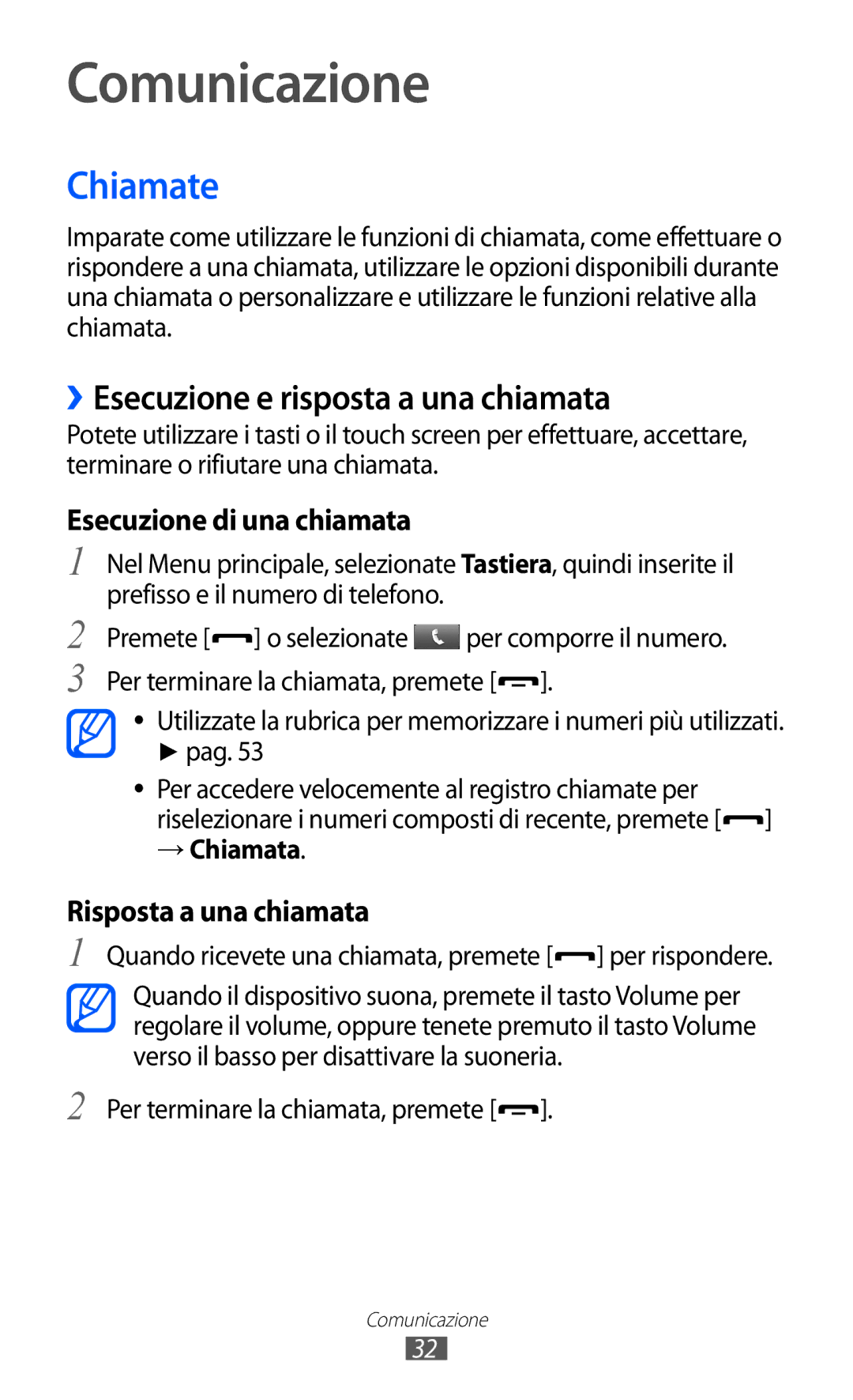 Samsung GT-C6712LKACIT, GT-C6712RWACIT Comunicazione, Chiamate, ››Esecuzione e risposta a una chiamata, Pag, → Chiamata 