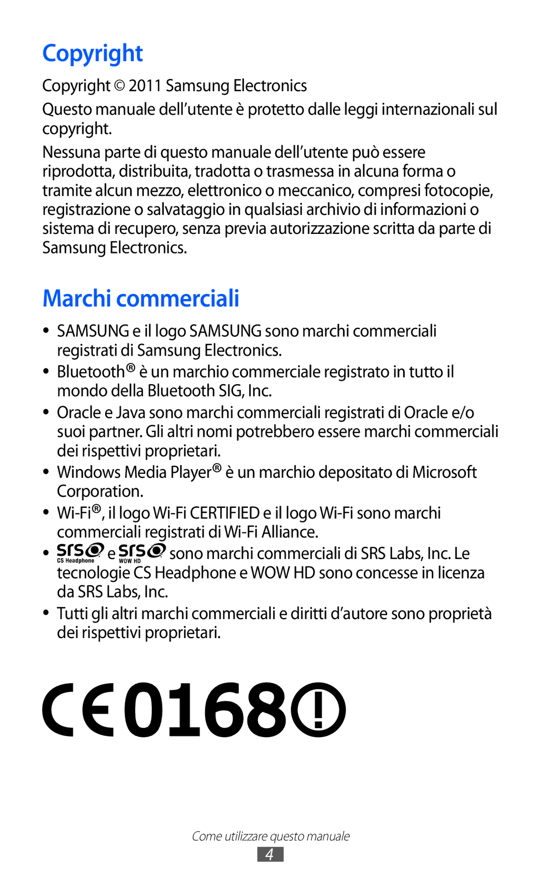 Samsung GT-C6712LKACIT, GT-C6712RWACIT manual Copyright, Marchi commerciali 