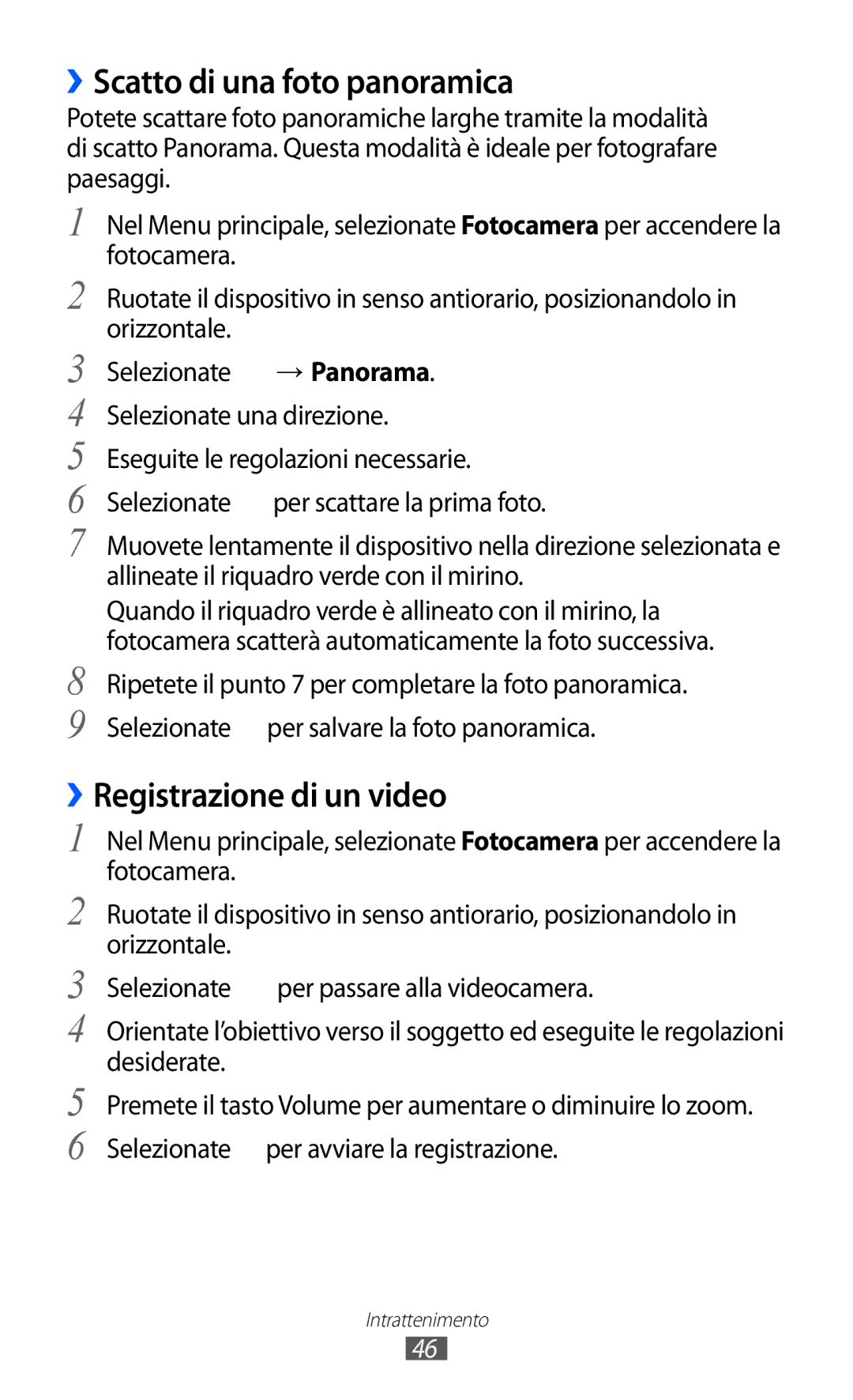Samsung GT-C6712LKACIT, GT-C6712RWACIT manual ››Scatto di una foto panoramica, ››Registrazione di un video 