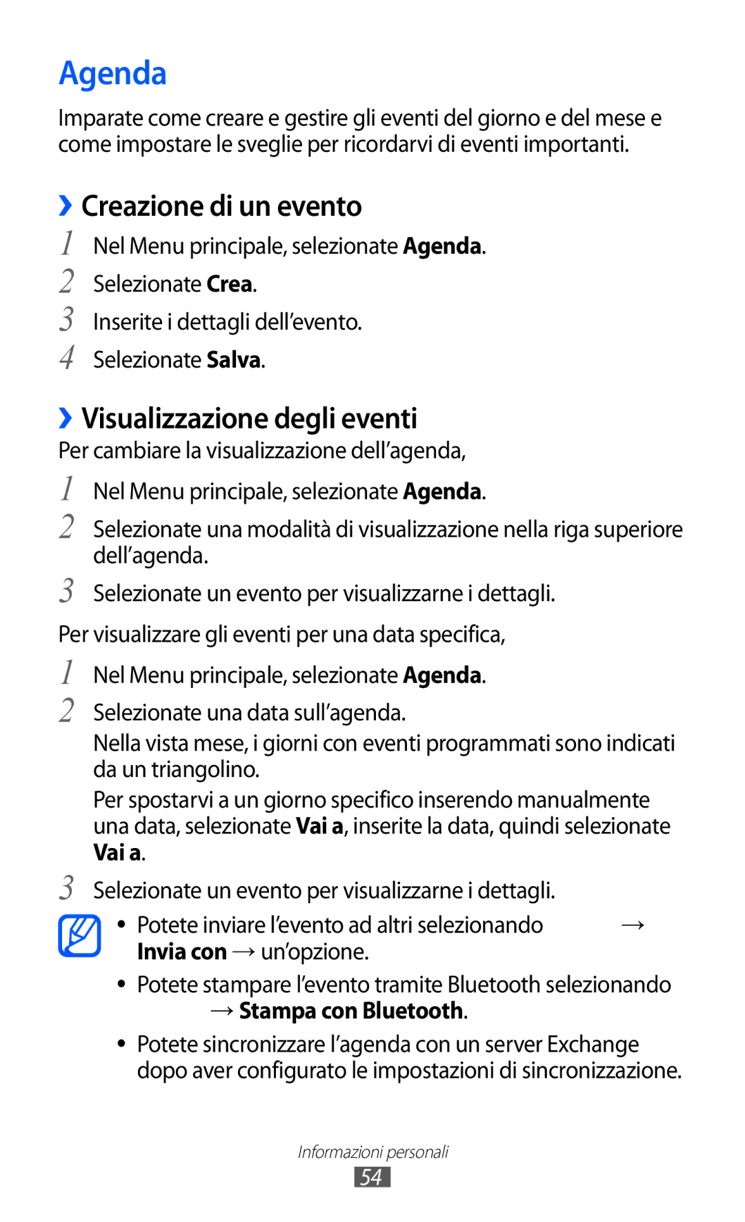 Samsung GT-C6712LKACIT manual Agenda, ››Creazione di un evento, ››Visualizzazione degli eventi, → Stampa con Bluetooth 