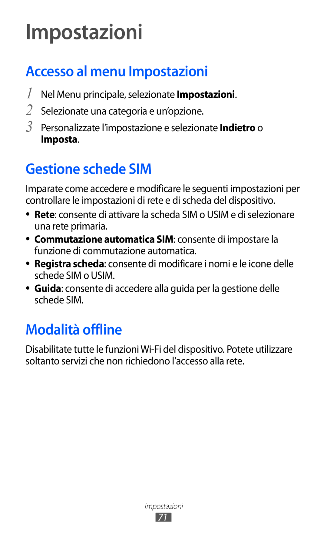 Samsung GT-C6712RWACIT, GT-C6712LKACIT manual Accesso al menu Impostazioni, Gestione schede SIM, Modalità offline 