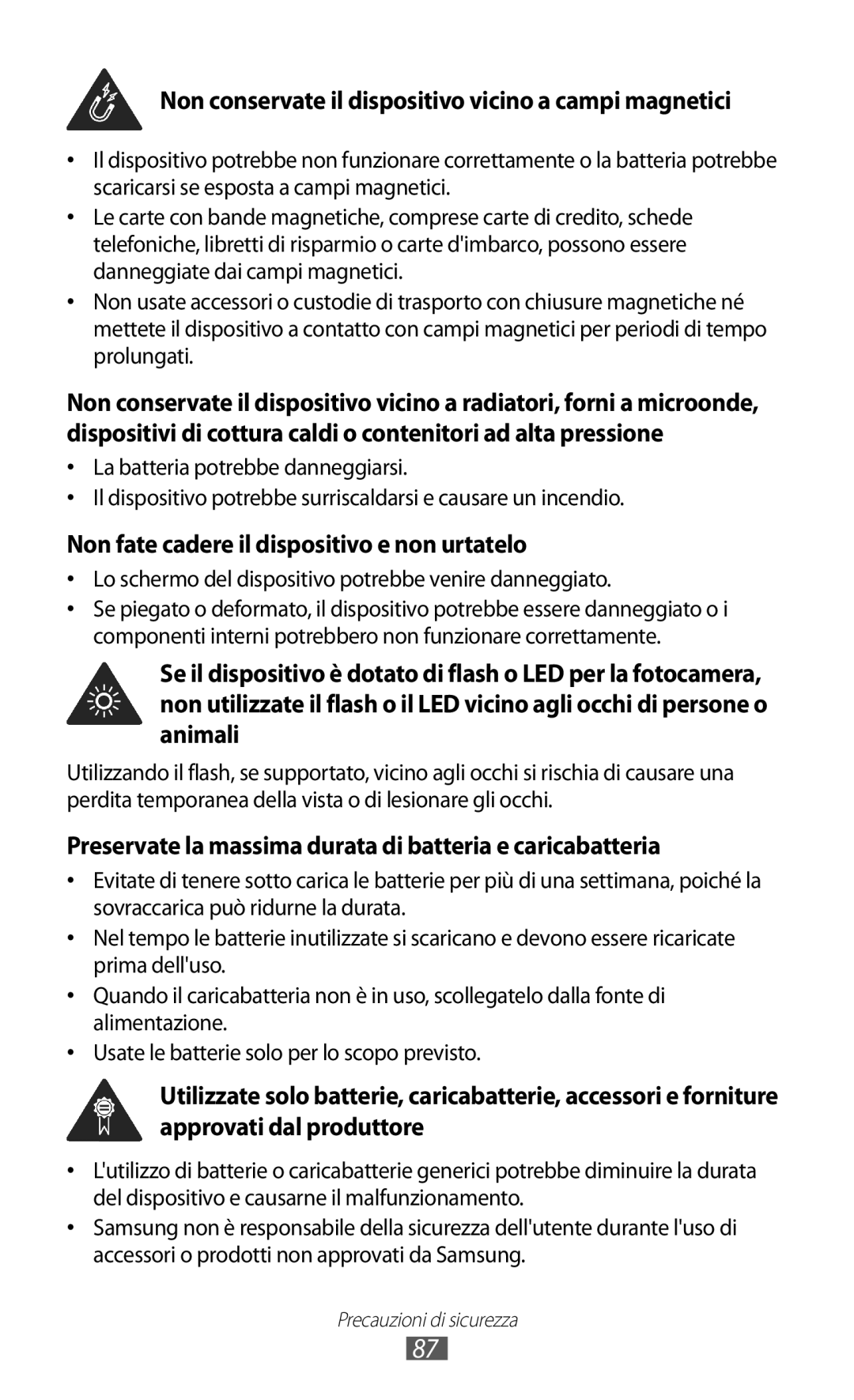 Samsung GT-C6712RWACIT, GT-C6712LKACIT manual Non conservate il dispositivo vicino a campi magnetici 