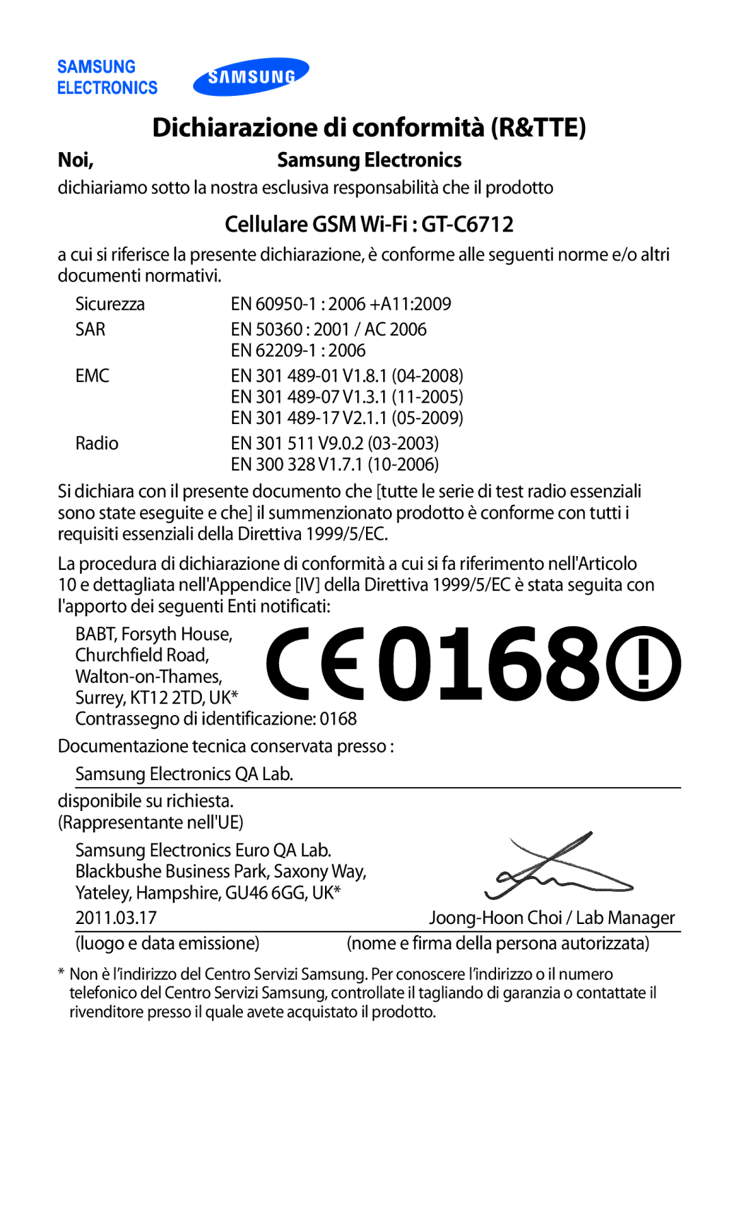 Samsung GT-C6712RWACIT, GT-C6712LKACIT manual Dichiarazione di conformità R&TTE, Cellulare GSM Wi-Fi GT-C6712 