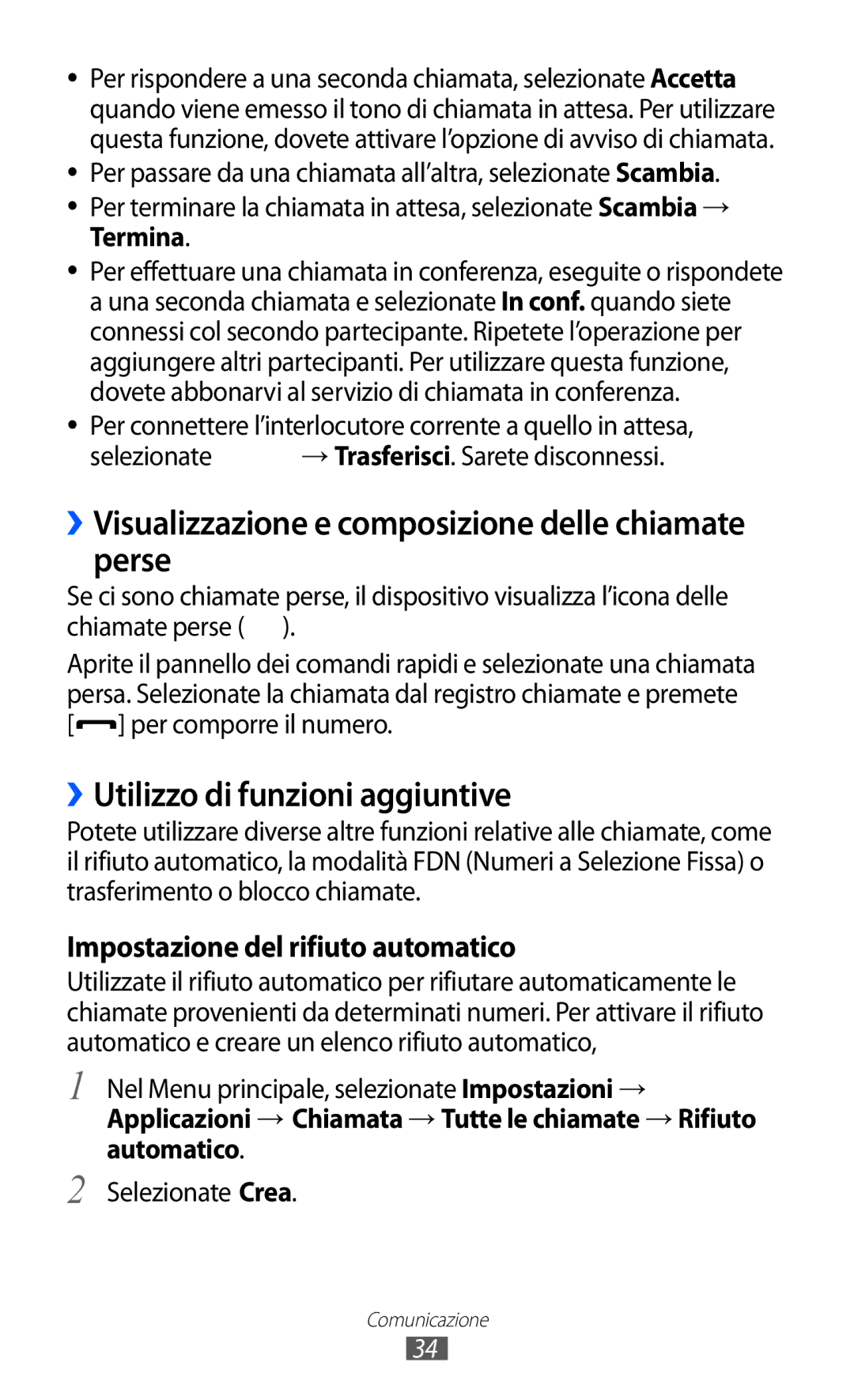 Samsung GT-C6712LKACIT manual ››Visualizzazione e composizione delle chiamate perse, ››Utilizzo di funzioni aggiuntive 