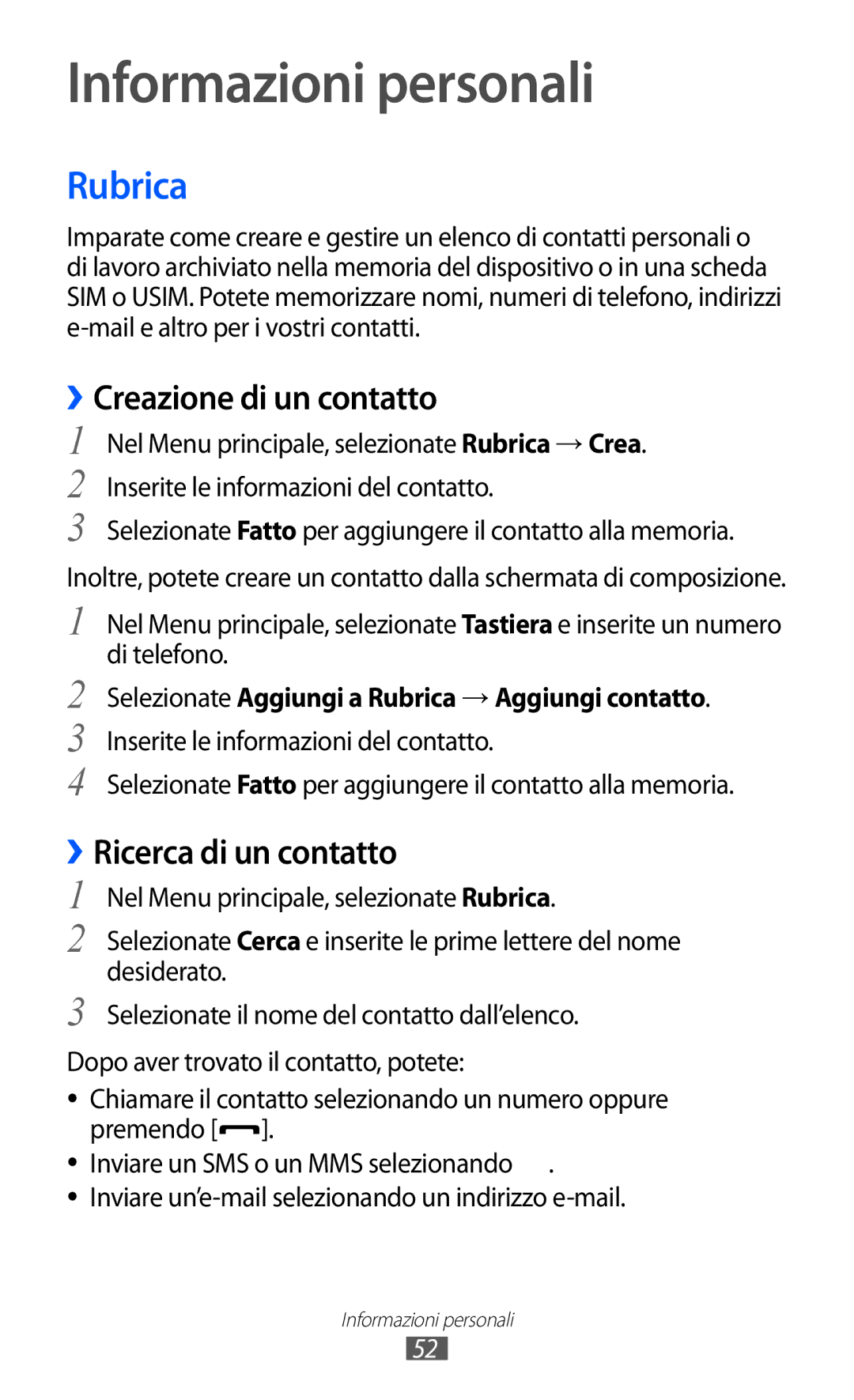 Samsung GT-C6712LKACIT manual Informazioni personali, Rubrica, ››Creazione di un contatto, ››Ricerca di un contatto 