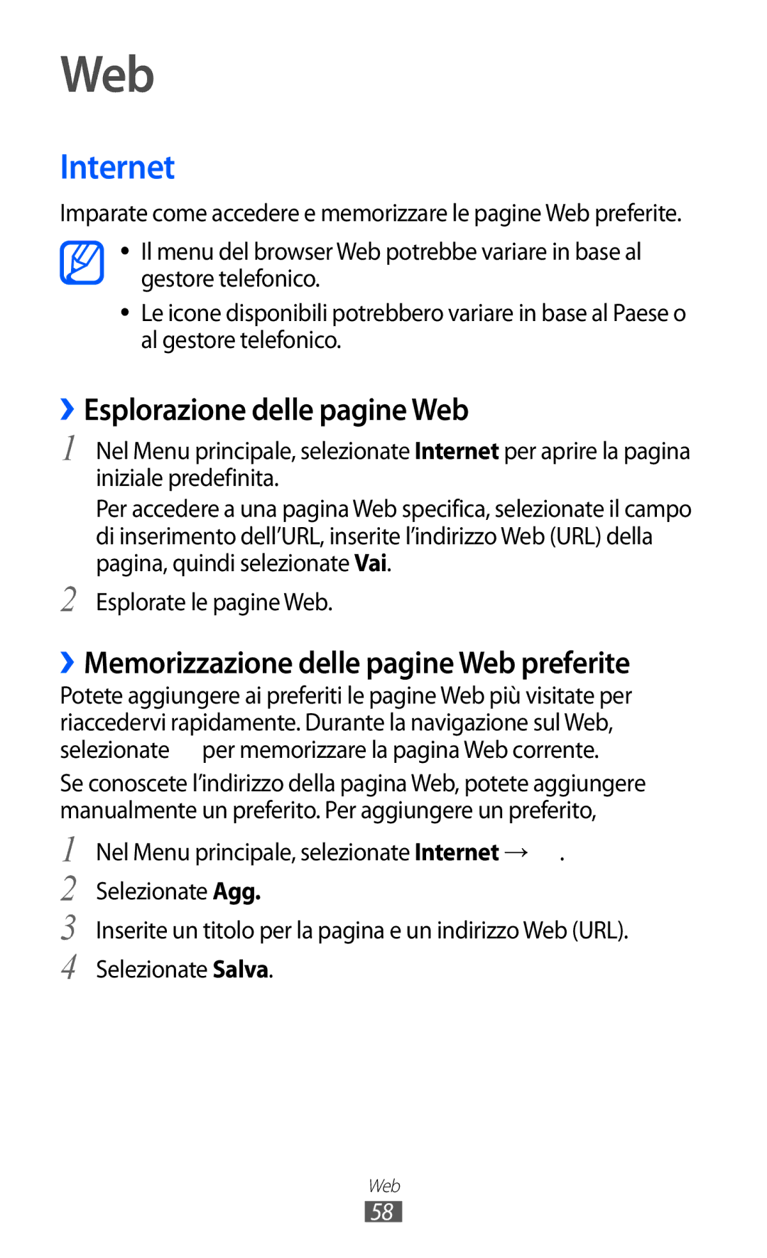 Samsung GT-C6712LKACIT manual Internet, ››Esplorazione delle pagine Web, ››Memorizzazione delle pagine Web preferite 