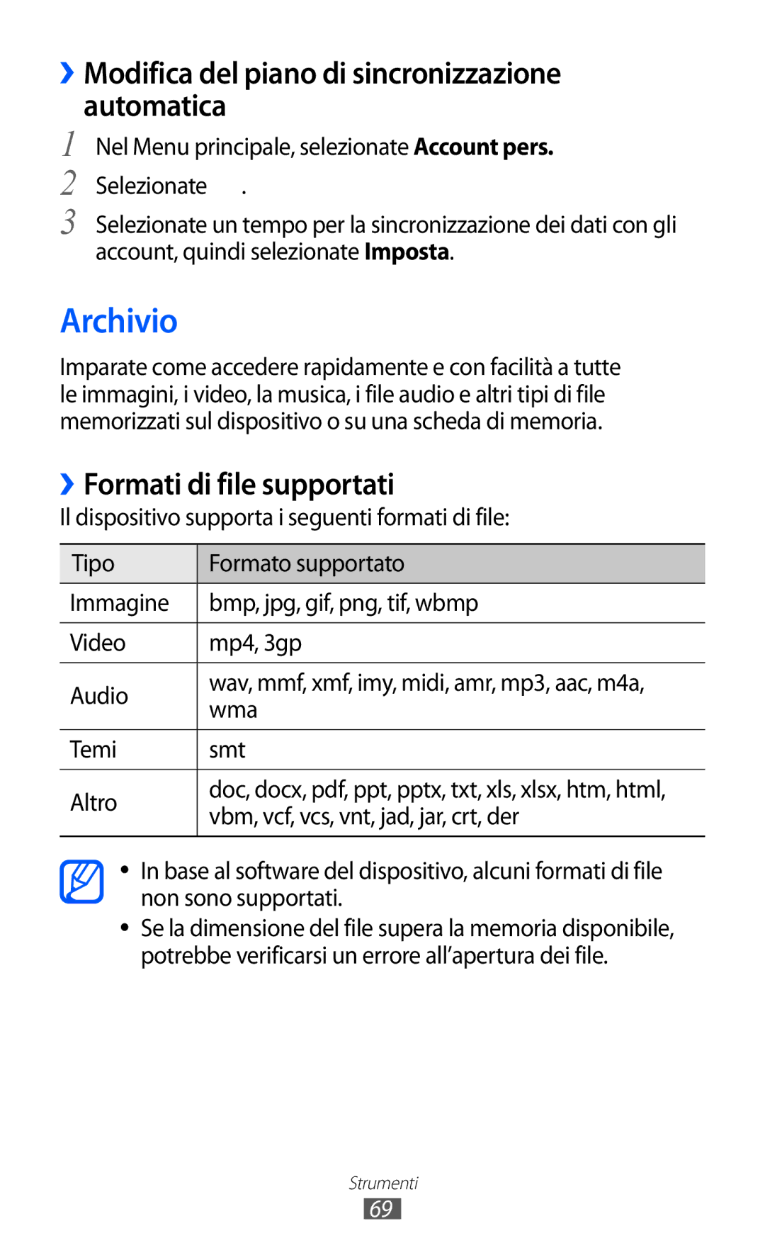 Samsung GT-C6712RWACIT Archivio, ››Modifica del piano di sincronizzazione automatica, ››Formati di file supportati, Wma 