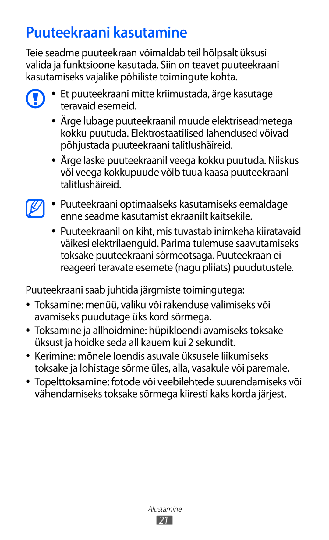 Samsung GT-C6712LKASEB, GT-C6712RWASEB manual Puuteekraani kasutamine, Puuteekraani saab juhtida järgmiste toimingutega 