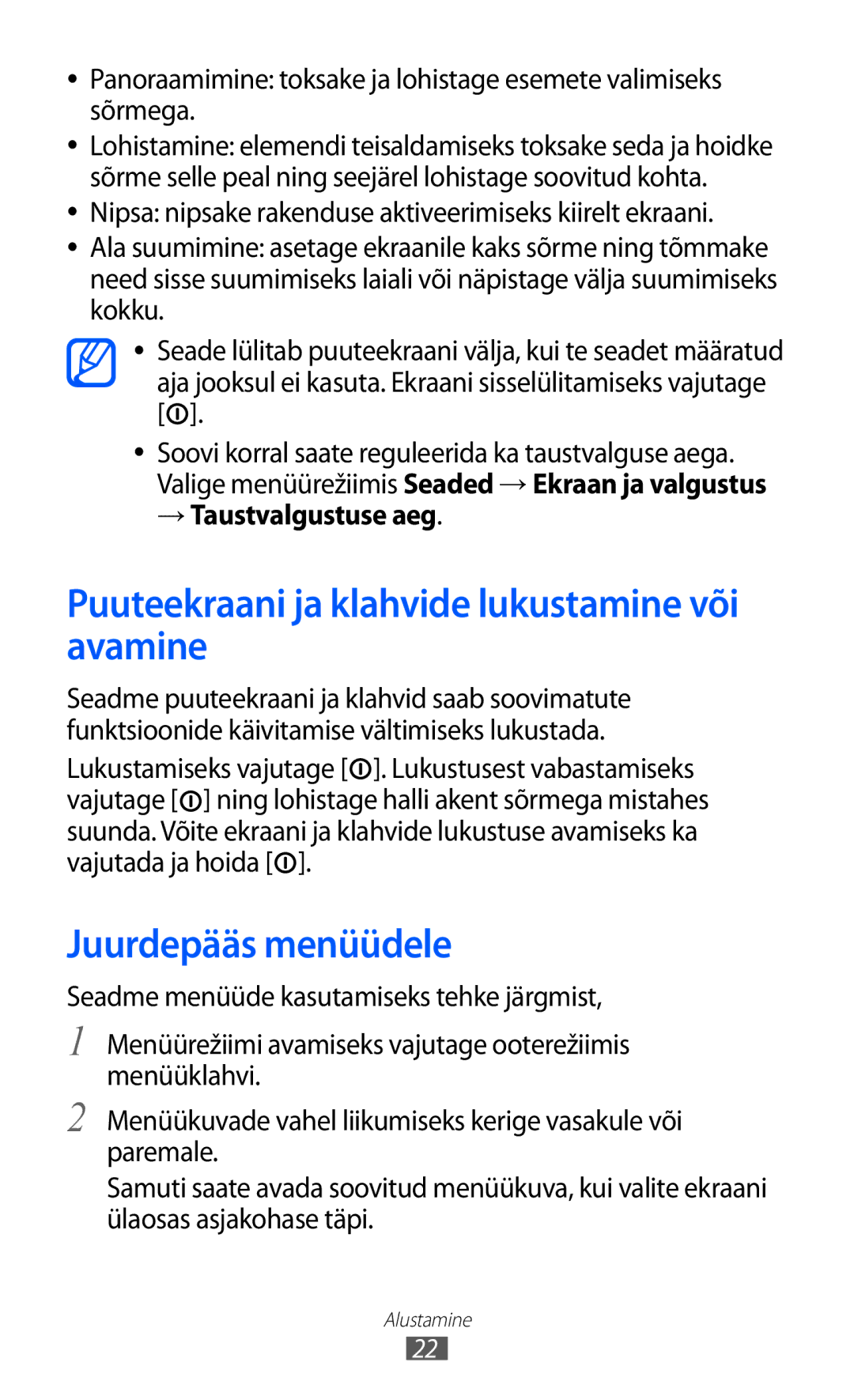 Samsung GT-C6712RWASEB manual Puuteekraani ja klahvide lukustamine või avamine, Juurdepääs menüüdele, → Taustvalgustuse aeg 