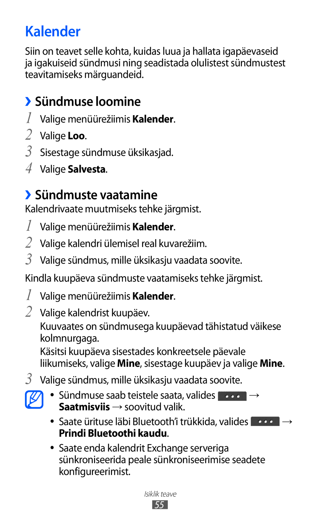 Samsung GT-C6712LKASEB, GT-C6712RWASEB manual Kalender, ››Sündmuse loomine, ››Sündmuste vaatamine 