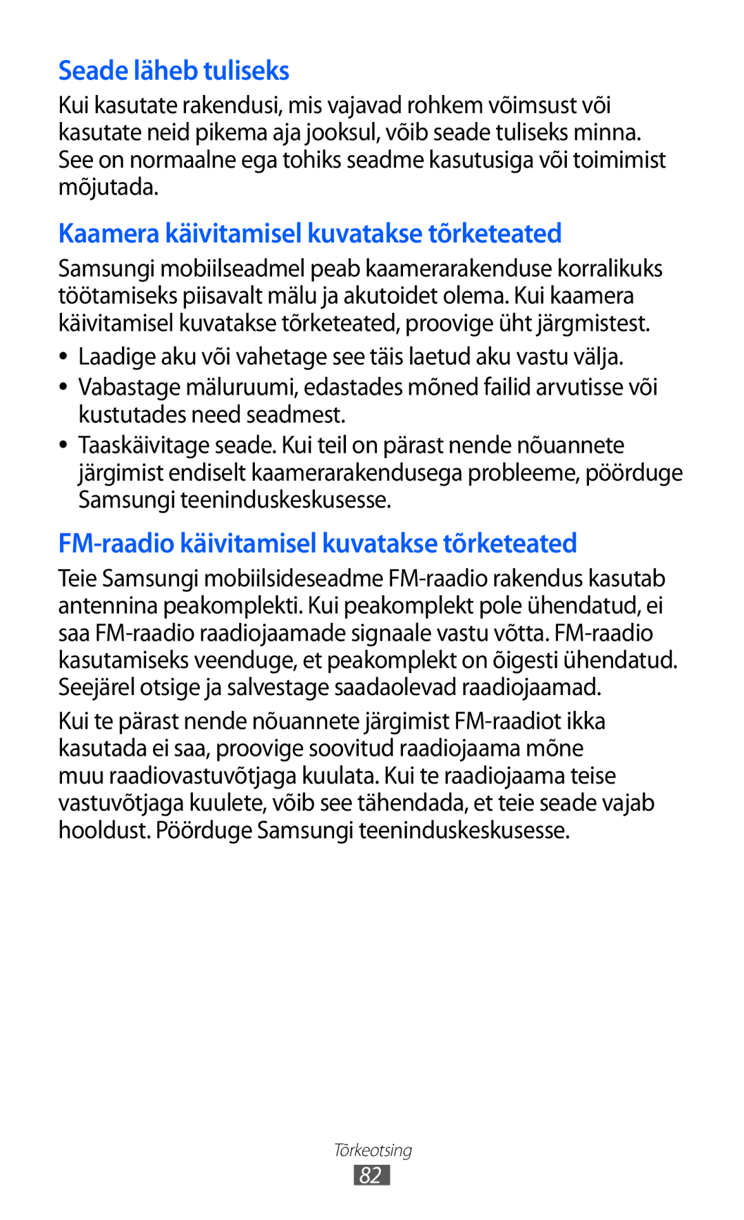 Samsung GT-C6712RWASEB, GT-C6712LKASEB manual Seade läheb tuliseks 