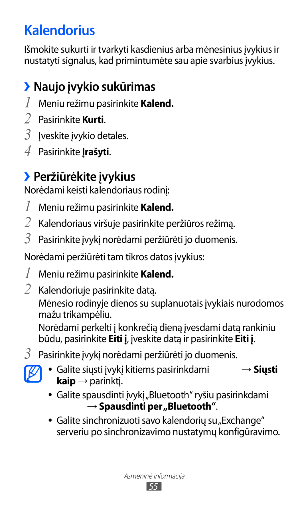 Samsung GT-C6712LKASEB manual Kalendorius, ››Naujo įvykio sukūrimas, ››Peržiūrėkite įvykius, → Spausdinti per„Bluetooth 