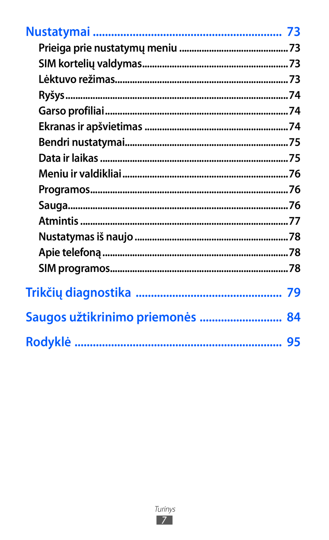 Samsung GT-C6712LKASEB, GT-C6712RWASEB manual Saugos užtikrinimo priemonės 