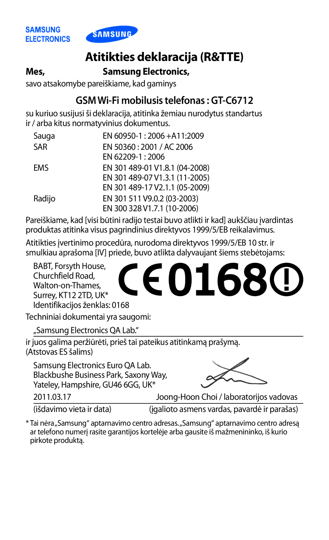 Samsung GT-C6712LKASEB, GT-C6712RWASEB manual Atitikties deklaracija R&TTE, GSM Wi-Fi mobilusis telefonas GT-C6712 