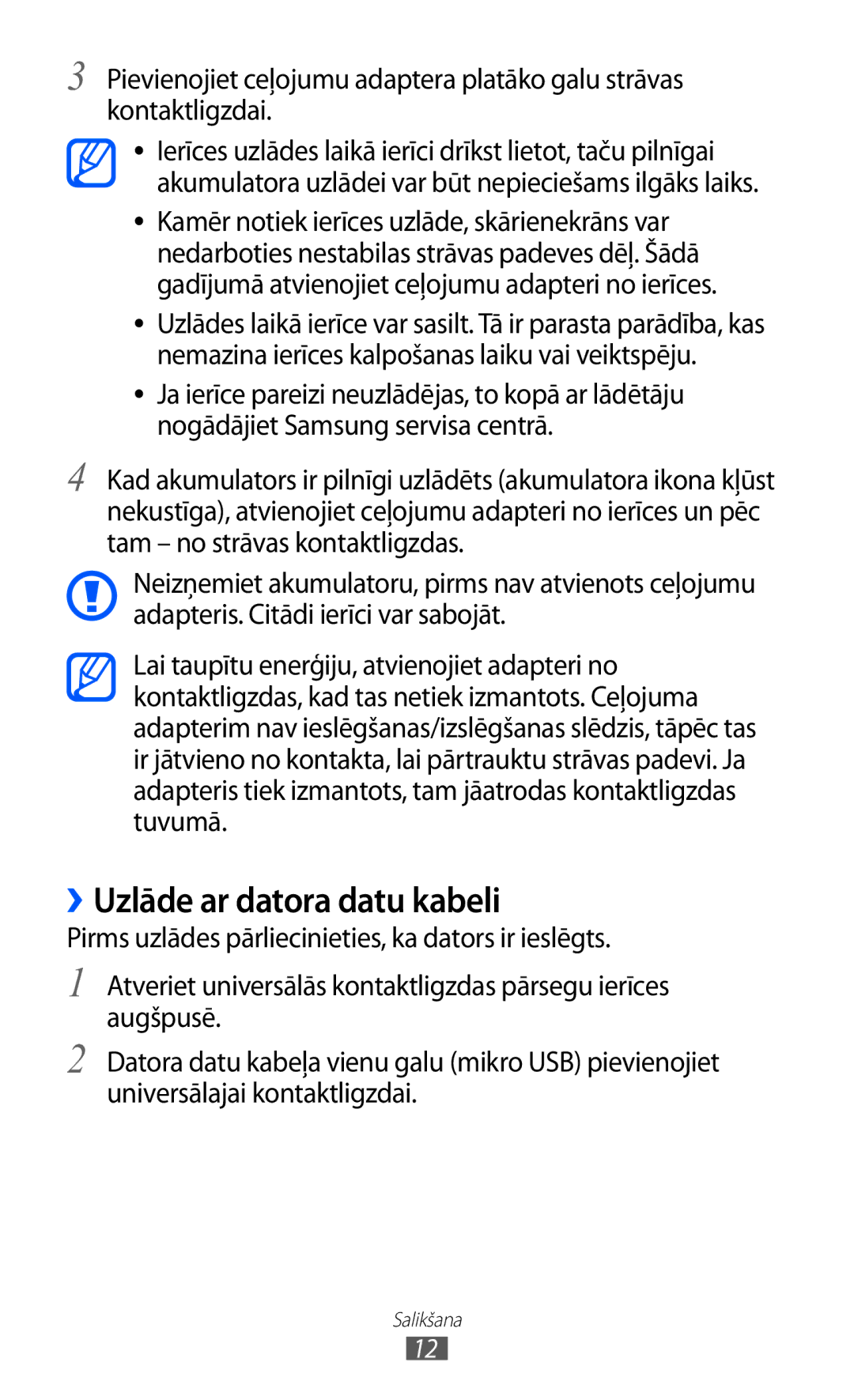 Samsung GT-C6712RWASEB, GT-C6712LKASEB manual ››Uzlāde ar datora datu kabeli 