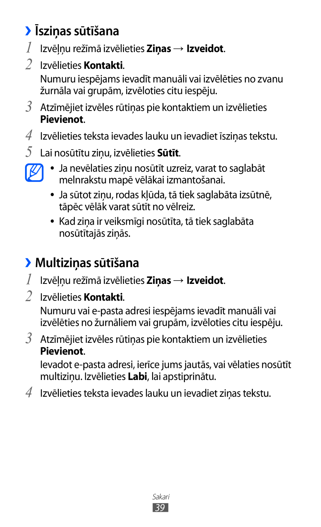 Samsung GT-C6712LKASEB, GT-C6712RWASEB manual ››Īsziņas sūtīšana, ››Multiziņas sūtīšana 