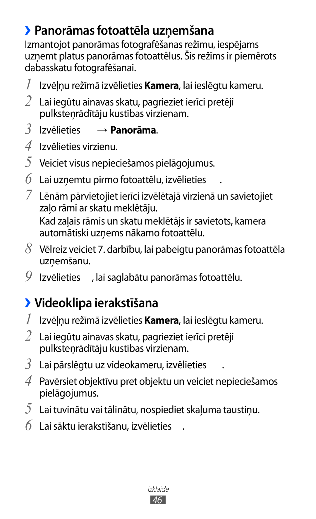 Samsung GT-C6712RWASEB, GT-C6712LKASEB manual ››Panorāmas fotoattēla uzņemšana, ››Videoklipa ierakstīšana 