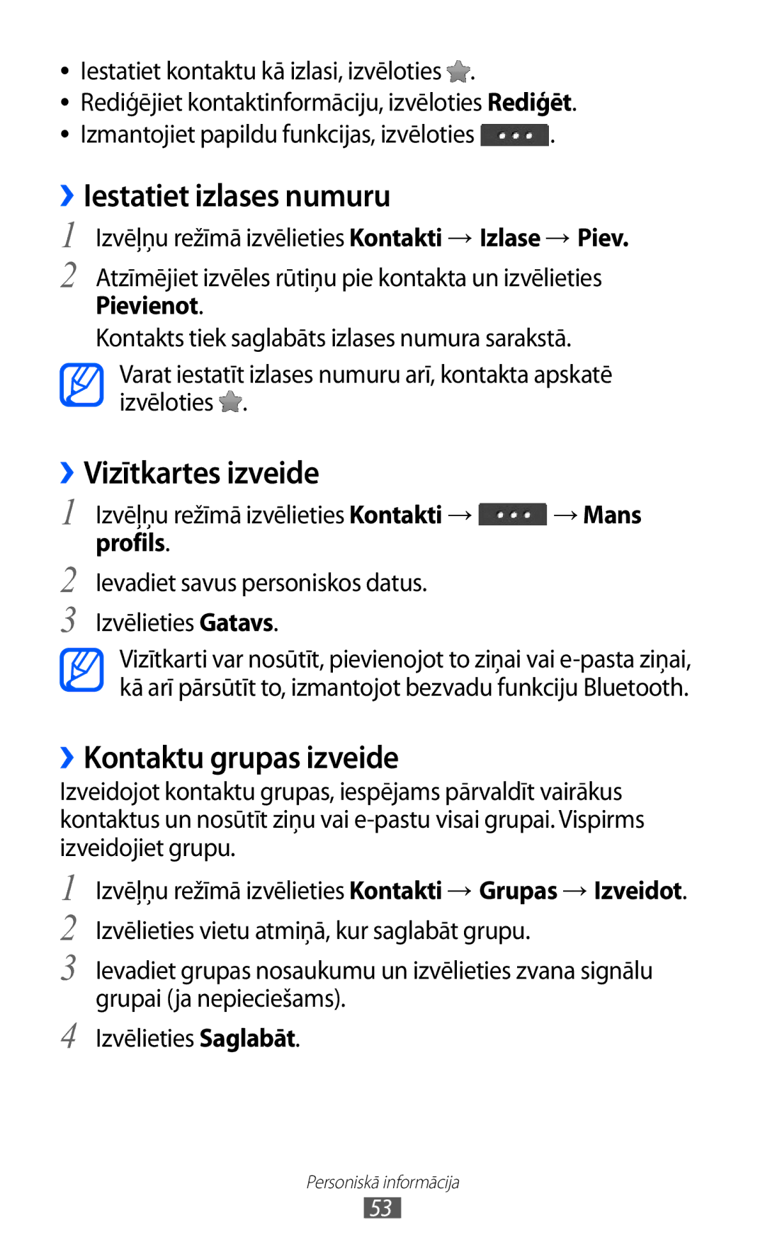 Samsung GT-C6712LKASEB, GT-C6712RWASEB manual ››Iestatiet izlases numuru, ››Vizītkartes izveide, ››Kontaktu grupas izveide 