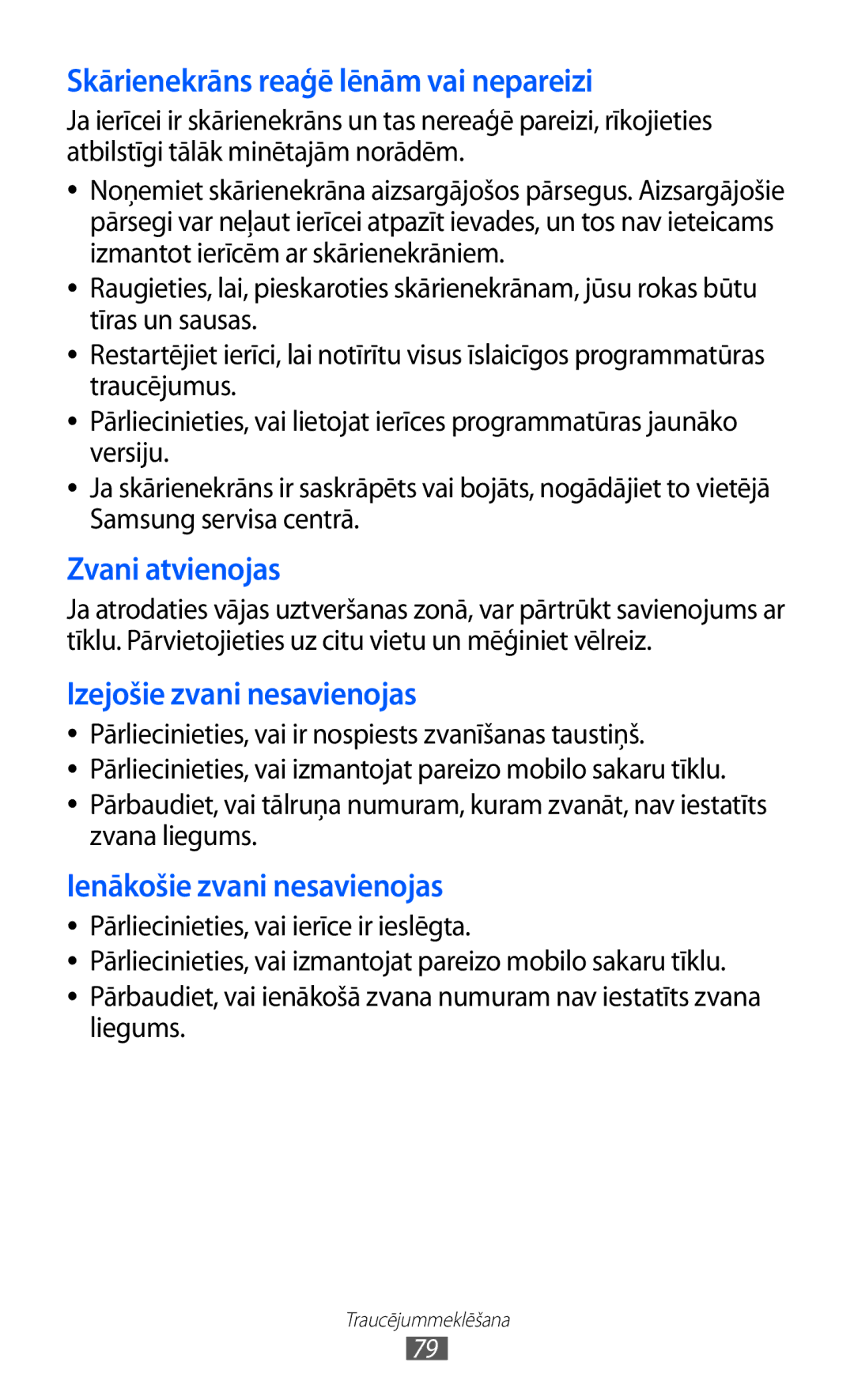 Samsung GT-C6712LKASEB, GT-C6712RWASEB manual Skārienekrāns reaģē lēnām vai nepareizi 