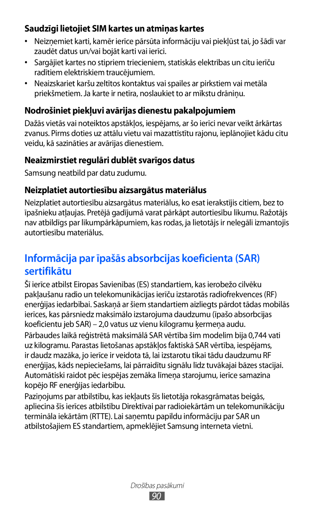 Samsung GT-C6712RWASEB, GT-C6712LKASEB manual Neaizmirstiet regulāri dublēt svarīgos datus 