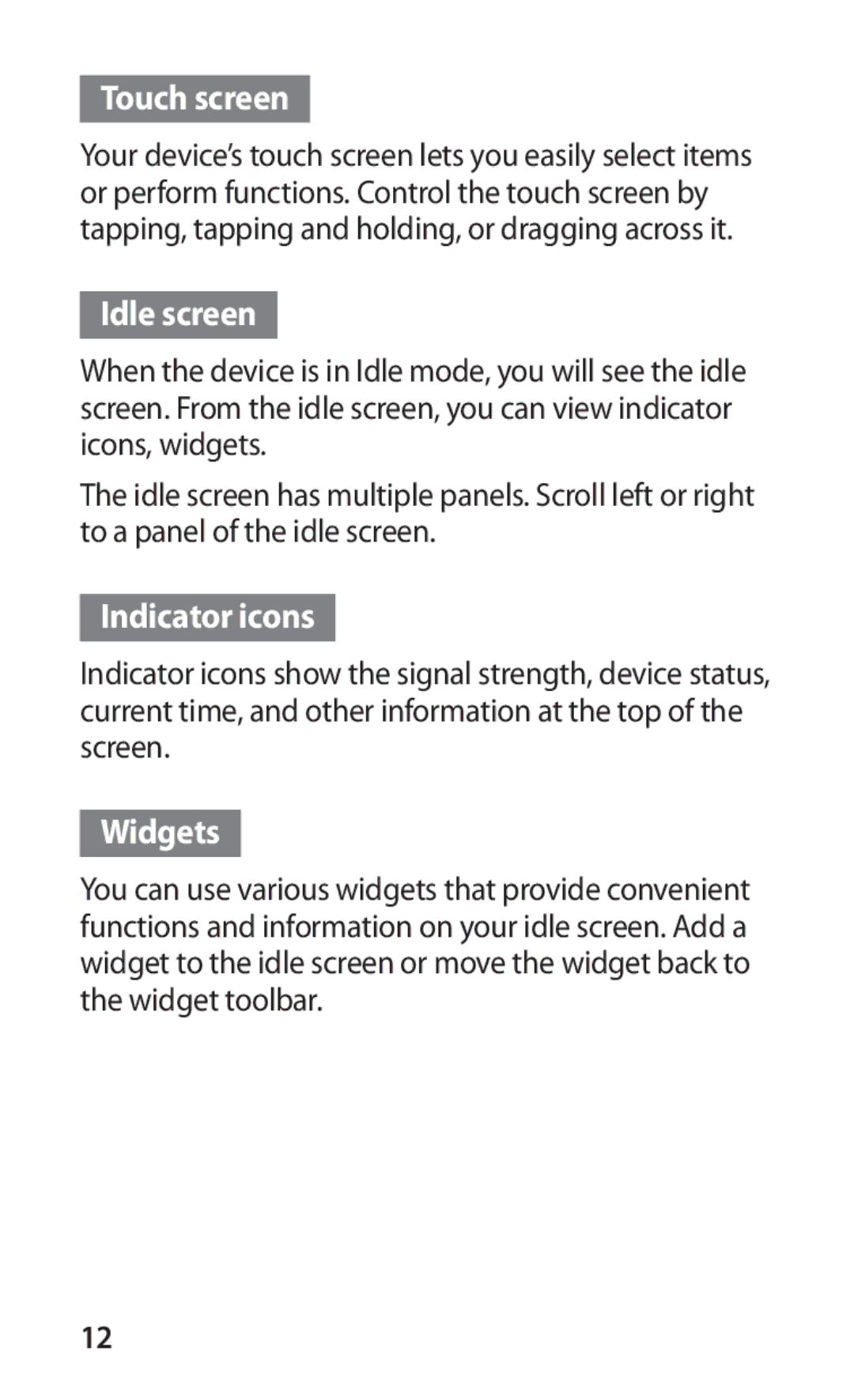 Samsung GT-C6712RWAXEZ, GT-C6712RWAXSK, GT-C6712LKAXEZ, GT-C6712LKAXSK, GT-C6712RWACYO, GT-C6712LKAEUR manual Touch screen 