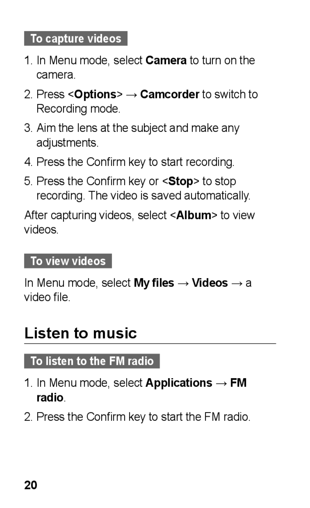 Samsung GT-E2121B user manual Listen to music, To capture videos, To view videos, To listen to the FM radio 