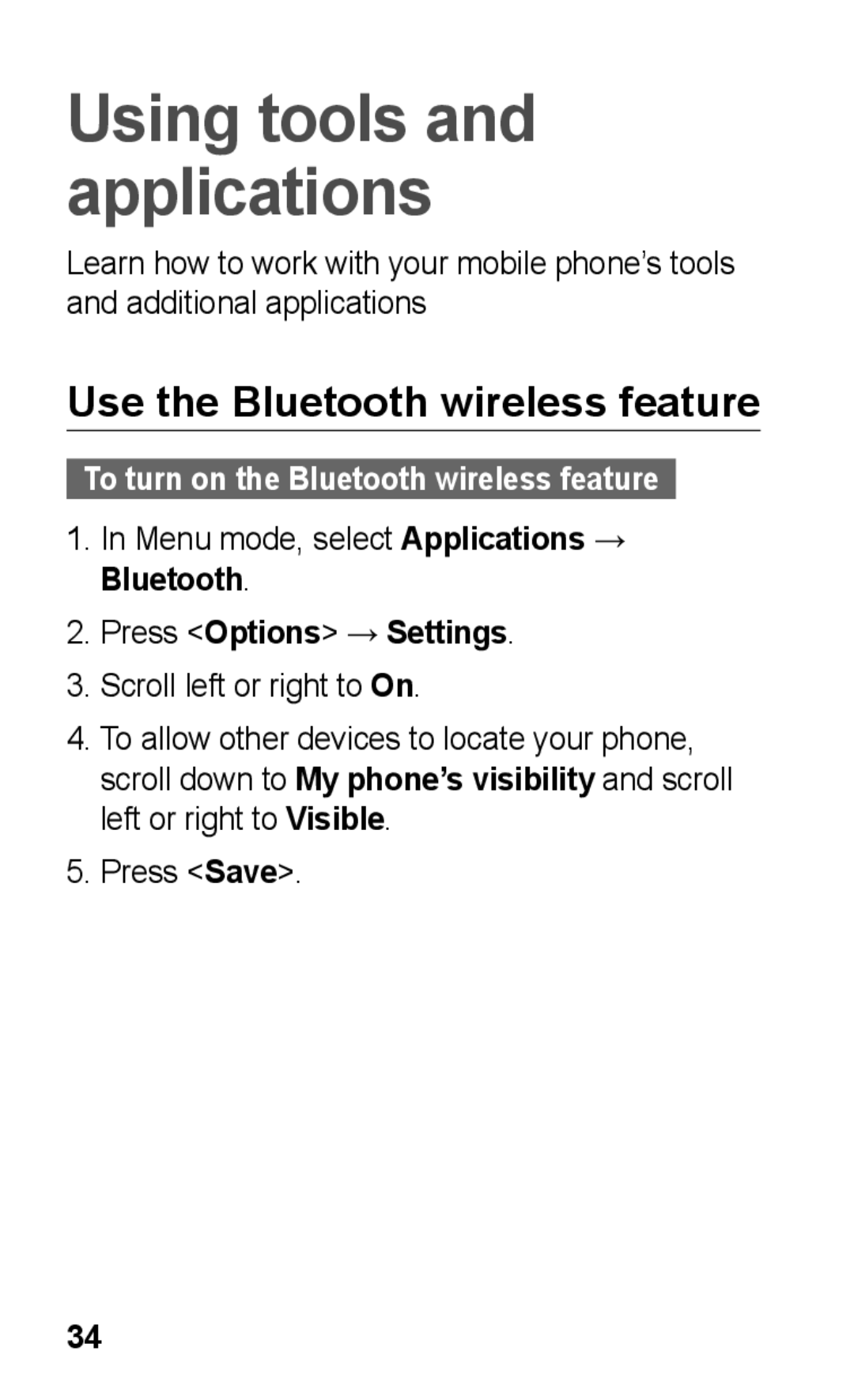 Samsung GT-E2121B user manual Use the Bluetooth wireless feature, To turn on the Bluetooth wireless feature 