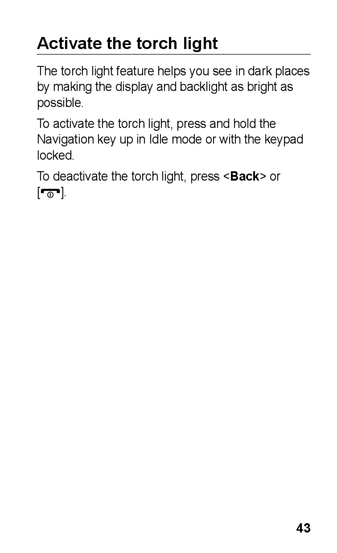 Samsung GT-E2121B user manual Activate the torch light 