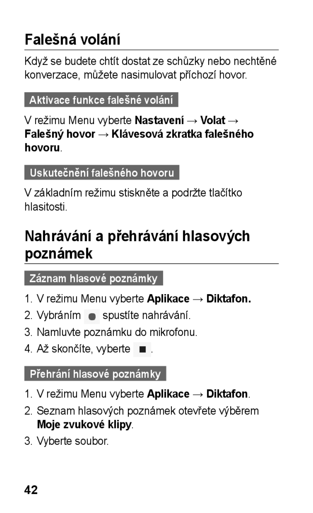 Samsung GT-E2652DKWXSK, GT-E2652DKWXEZ, GT-E2652CWWXSK manual Falešná volání, Nahrávání a přehrávání hlasových poznámek 