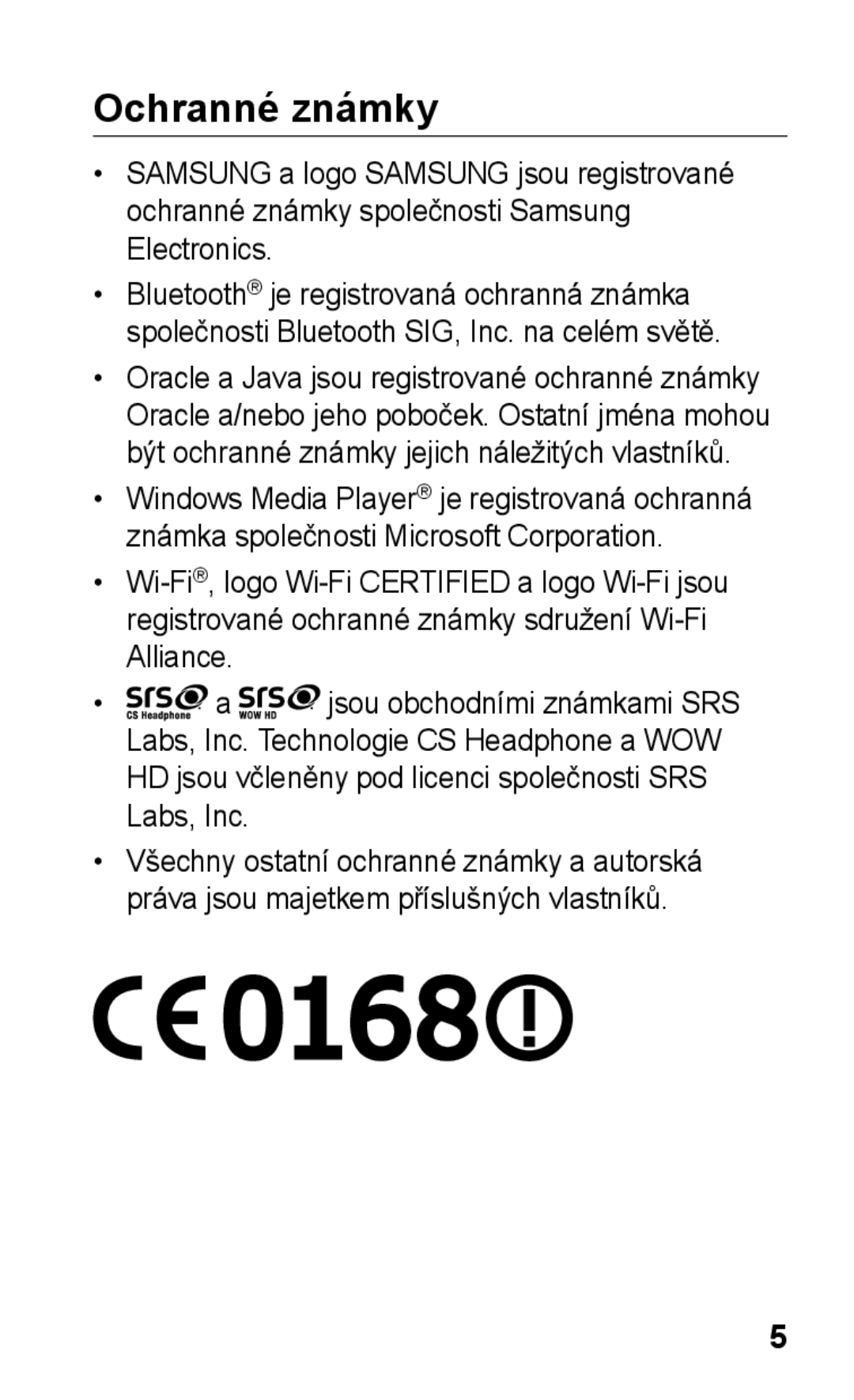 Samsung GT-E2652DKWXEZ, GT-E2652DKWXSK, GT-E2652CWWXSK manual Ochranné známky 